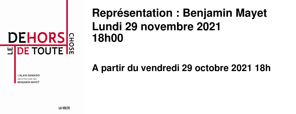 Repr�sentation : Benjamin Mayet Lundi 29 novembre 2021 18h00