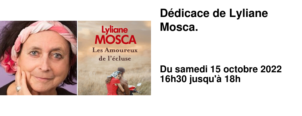 D�dicace de Lyliane Mosca.