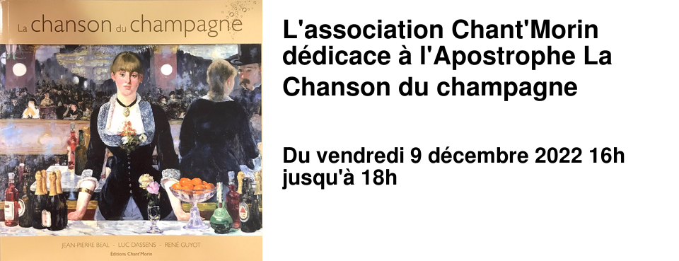L'association Chant'Morin d�dicace � l'Apostrophe La Chanson du champagne