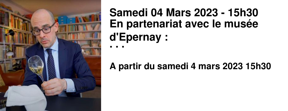 Samedi 04 Mars 2023 - 15h30 En partenariat avec le mus�e d'Epernay : Rencontre � l'Apostrophe avec Fabrizio Bucella.