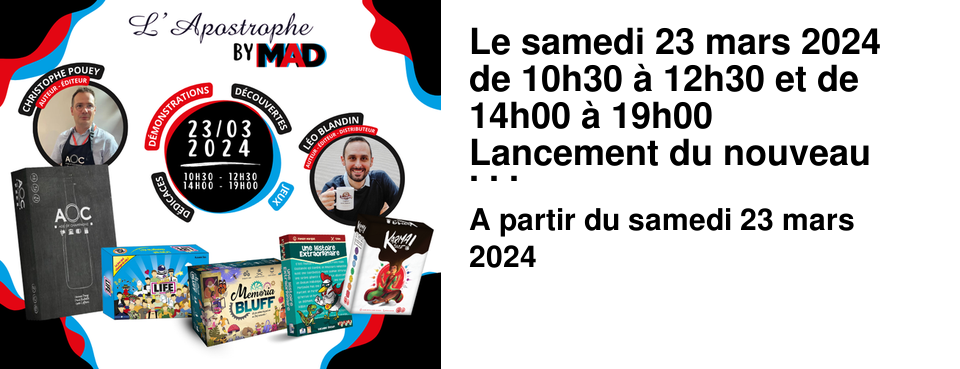Le samedi 23 mars 2024 de 10h30 � 12h30 et de 14h00 � 19h00 Lancement du nouveau rayon "jeux de soci�t�", en compagnie de "AOC - Age of Champagne" et MAD Distribution. Liste des jeux � d�couvrir : Age Of Champagne, Smile Life, Karma Dice, Memoria Bluff, Histoire Extraordinaire et deux prototypes � tester !