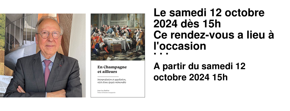 Le samedi 12 octobre 2024 d�s 15h Ce rendez-vous a lieu � l'occasion de la parution de l'ouvrage "En Champagne et ailleurs" aux �ditions M�ro�