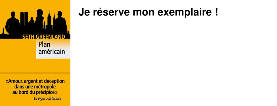 Je r�serve mon exemplaire�!