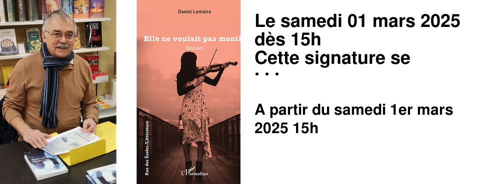 Le samedi 01 mars 2025 d�s 15h Cette signature se tiendra � l'occasion de la sortie de "Elle ne voulait pas mentir", aux �ditions de l'Harmattan.