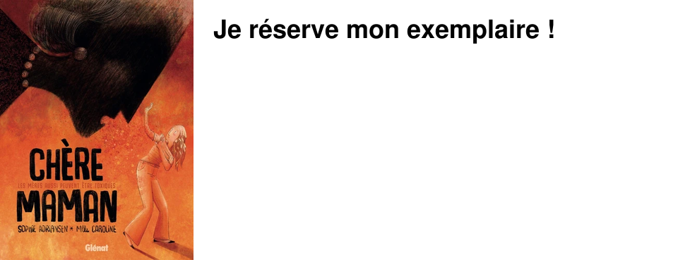 Je r�serve mon exemplaire�!