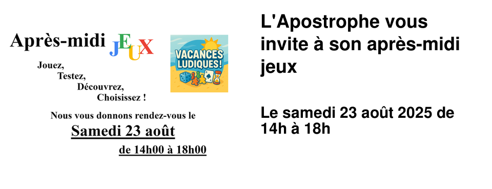 L'Apostrophe+vous+invite+�+son+apr�s-midi+jeux